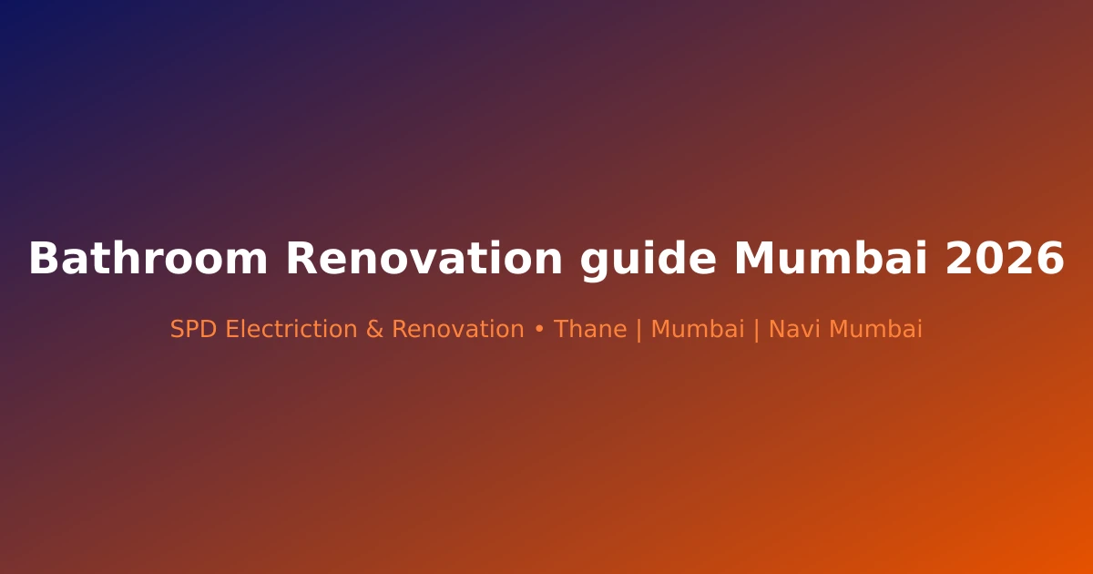 Bathroom Renovation guide Mumbai 2026 - Modern renovation project in Mumbai by SPD Renovation