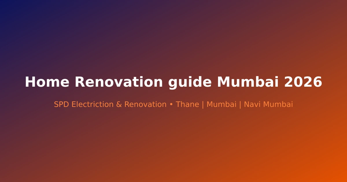 Home Renovation guide Mumbai 2026 - Modern renovation project in Mumbai by SPD Renovation