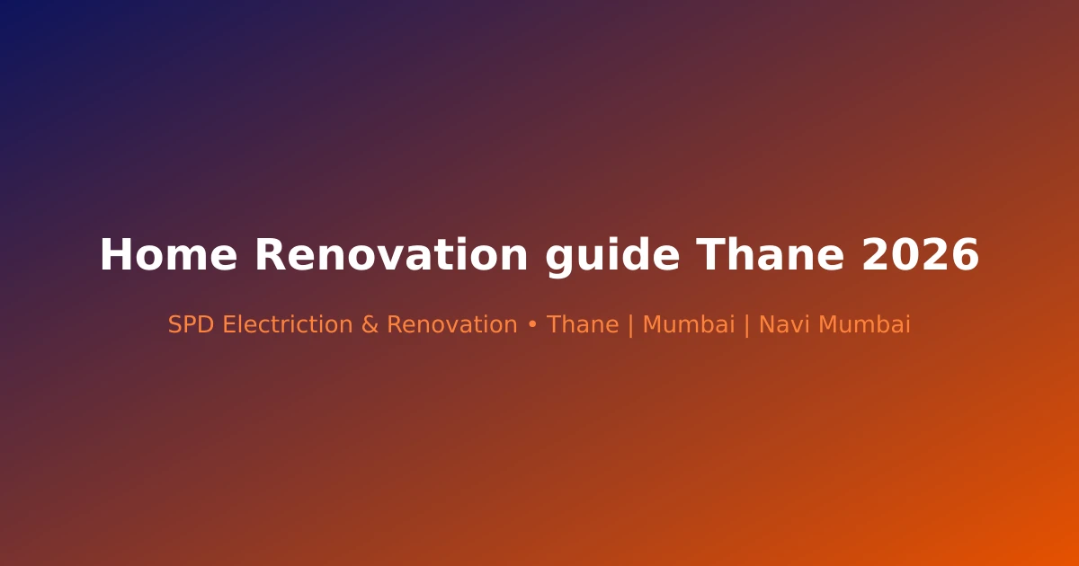 Home Renovation guide Thane 2026 - Modern renovation project in Thane by SPD Renovation