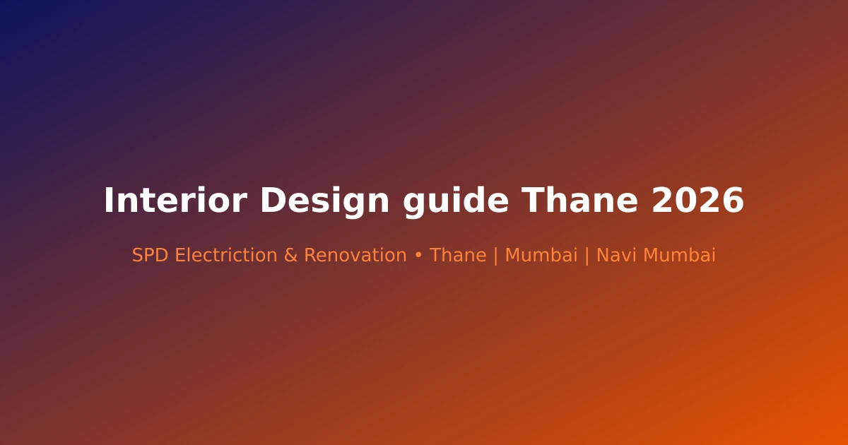 Interior Design guide Thane 2026 - Modern renovation project in Thane by SPD Renovation