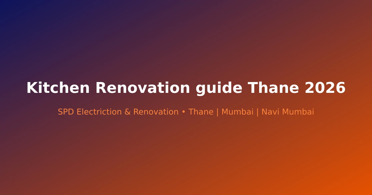 Kitchen Renovation guide Thane 2026 - Modern renovation project in Thane by SPD Renovation