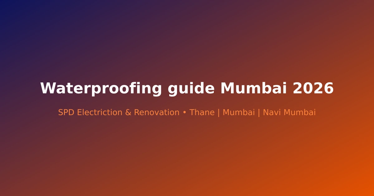 Waterproofing guide Mumbai 2026 - Modern renovation project in Mumbai by SPD Renovation